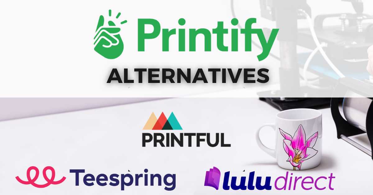 Printify Review Best Print On Demand How To Pros Cons