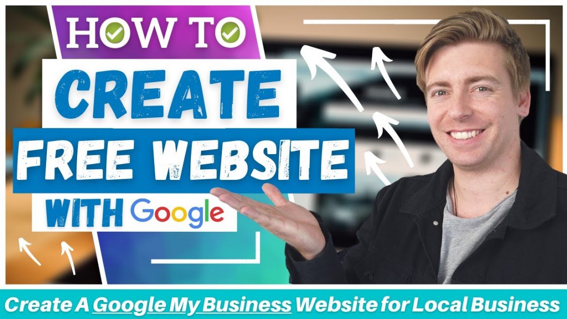 How To Create a Google My Business Website for free
