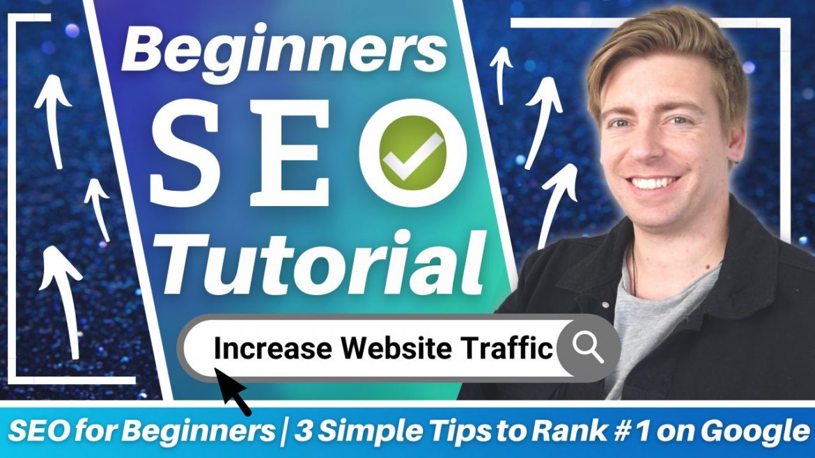 SEO for Beginners | 4 Simple Tips to Rank #1 on Google