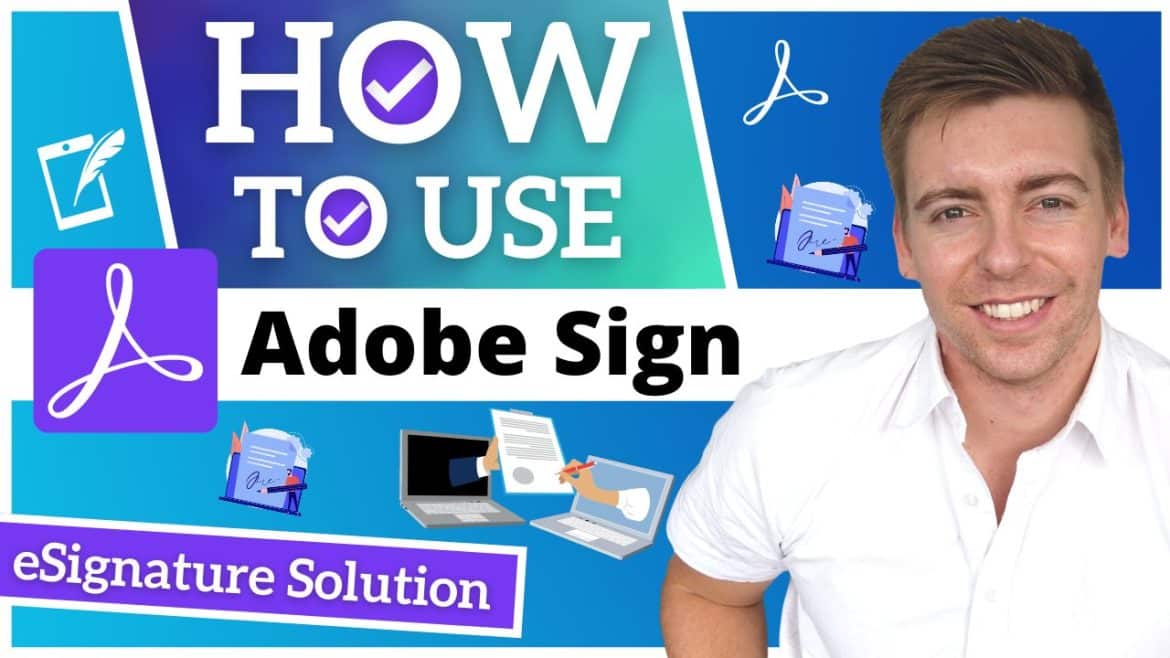 Electronic Signature Tutorial | Sign PDFs Online with Adobe Sign