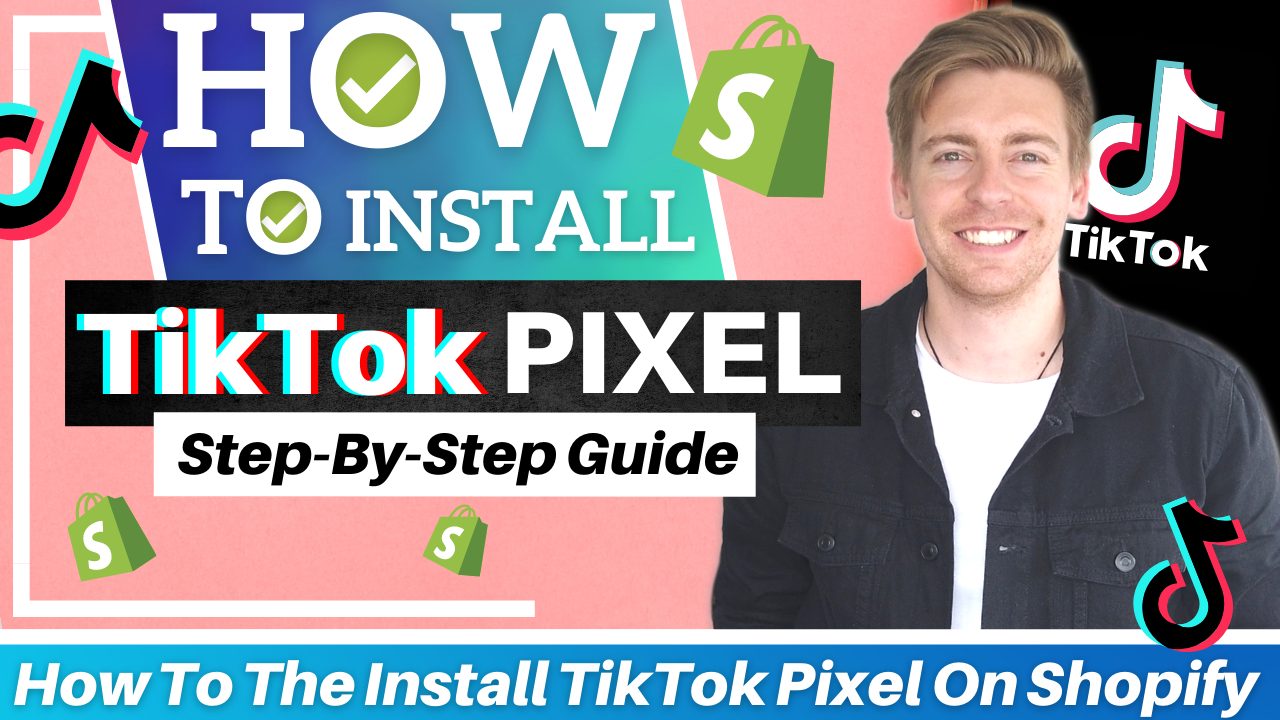 How to Add TikTok Pixel to Shopify in 3 Steps (2023 Updated)