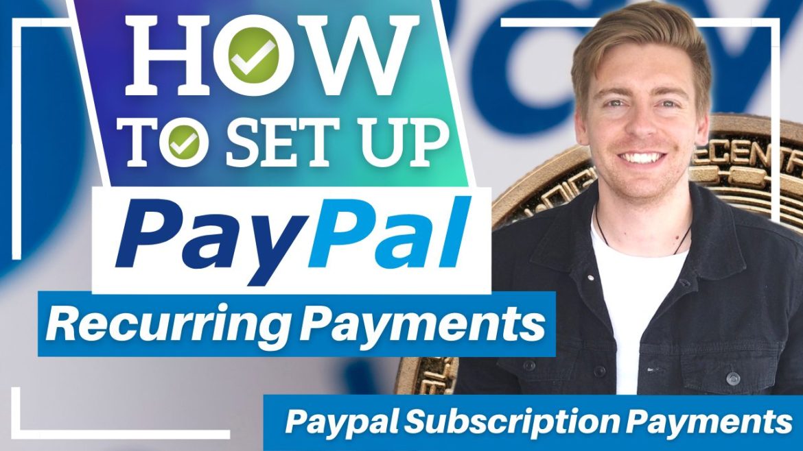 How To Set Up Recurring Payments in PayPal - Stewart Gauld