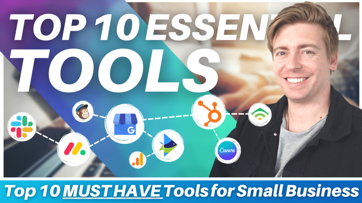 Top 10 MUST HAVE Business Tools for Small Business SUCCESS (2022)