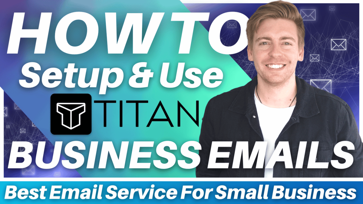 How To Get A Professional Business Email (2022) | Titan Email
