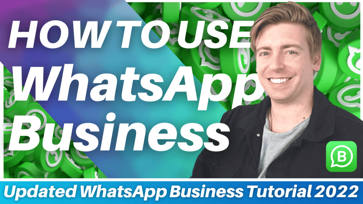 WhatsApp for Business (2022) | Tips for Marketing & Product