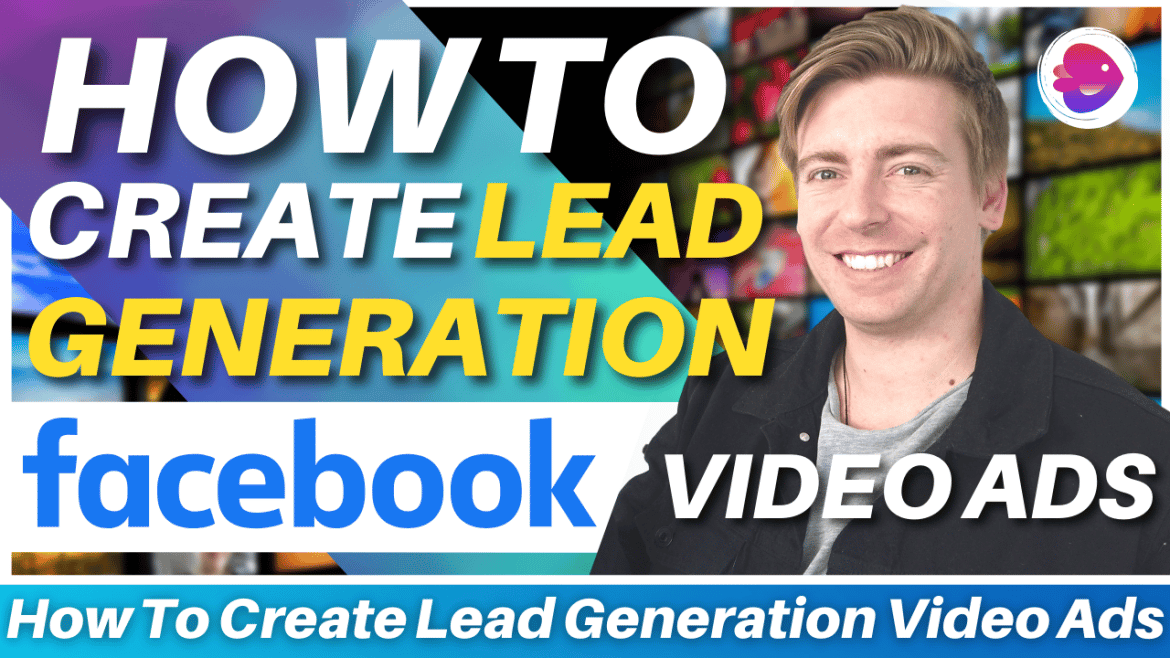 Create Facebook Video Ads Tutorial for Lead Generation (2023)