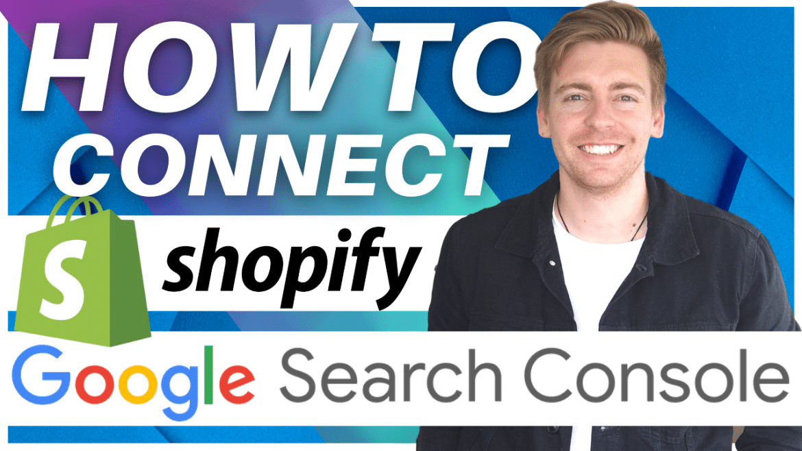 How to Connect Google Search Console to Shopify - Stewart Gauld