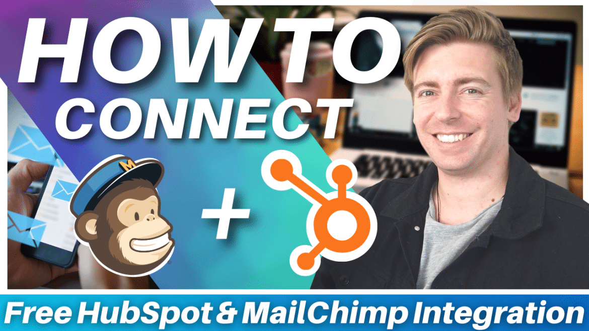 How To Connect HubSpot With MailChimp in 2 minutes (2023)