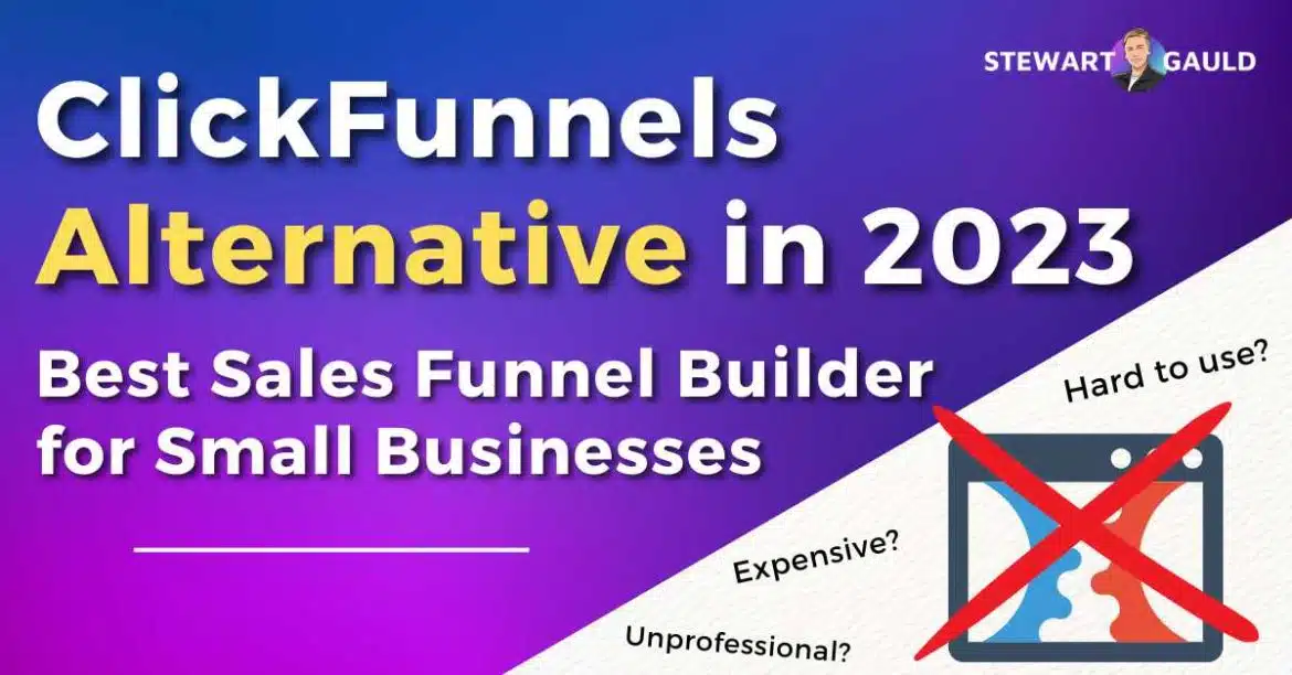 ClickFunnels Alternative in 2023 Best Sales Funnel Builder Alternative