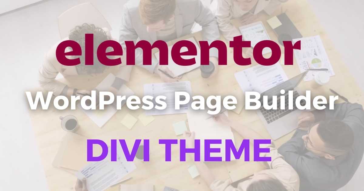 Elementor vs divi