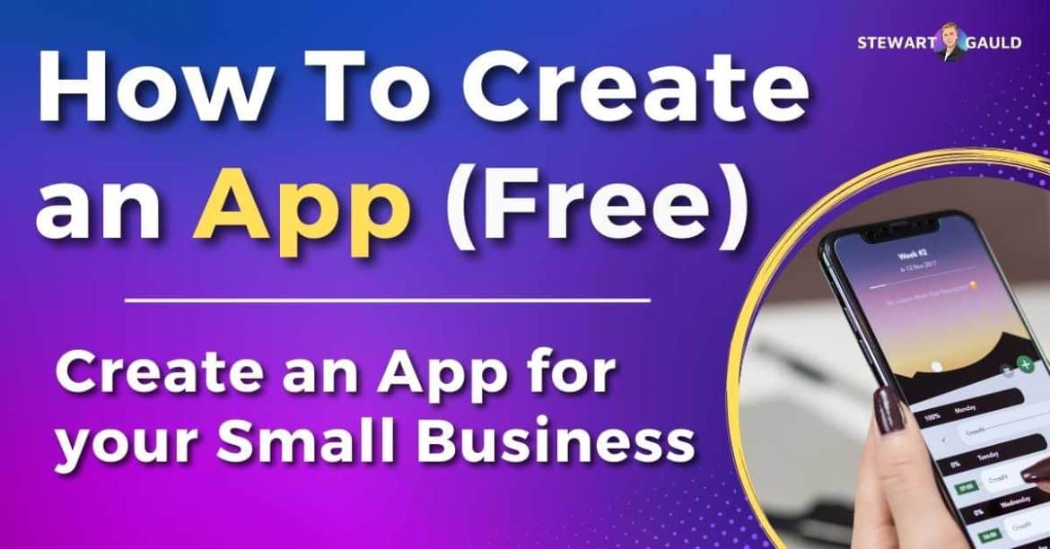 How to Create an App for Free_ Create an App for your Business in 2023