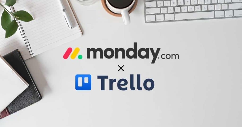 Monday vs Trello