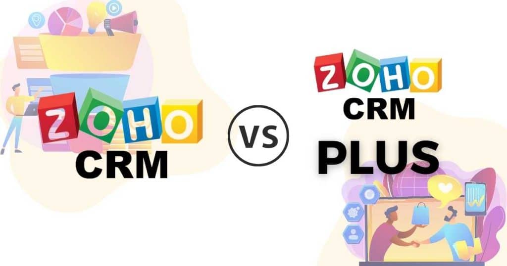 Zoho CRM vs Zoho CRM Plus