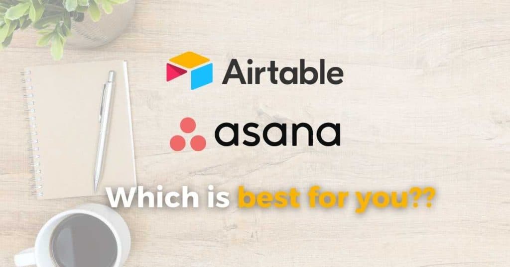 Airtable vs Asana - which is best for you_