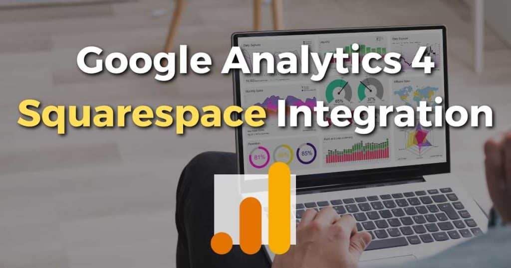Google Analytics 4 Squarespace Integration