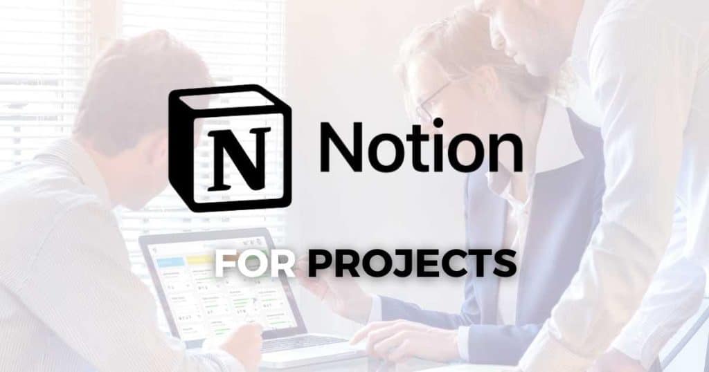 Notion for projects