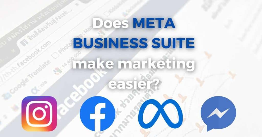 Does Meta Business Suite make marketing easier_