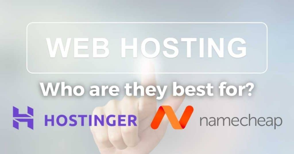 Hostinger vs Namecheap Who are they best for_