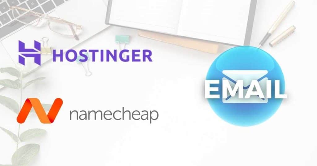 Hostinger vs Namecheap email