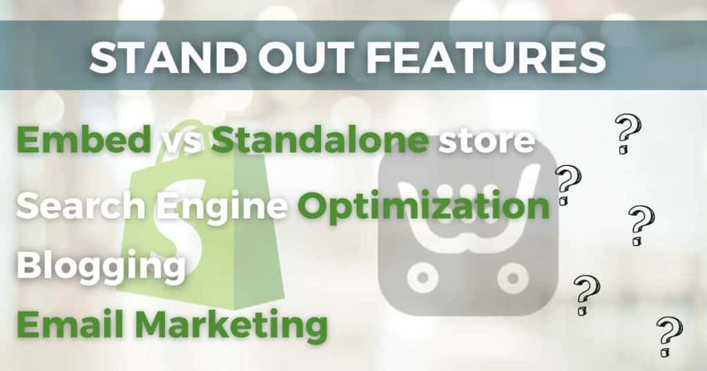 Ecwid vs Shopify Stand Out Features