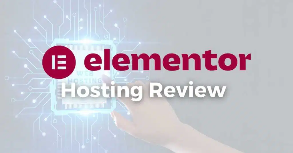 Elementor Hosting Review 2023