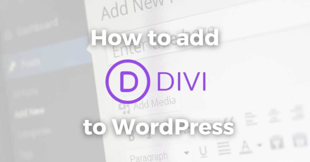 How to add Divi theme to WordPress