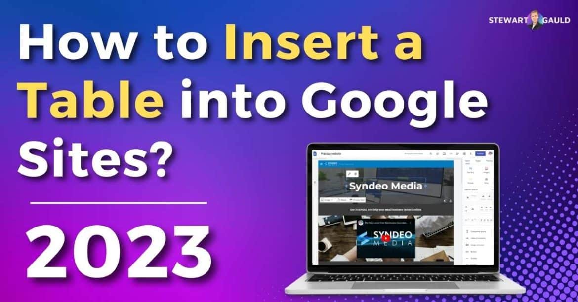 How do I Insert a Table in Google Sites - Stewart Gauld
