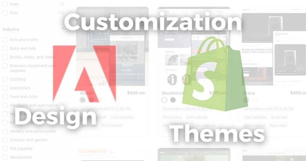 Magento vs Shopify Customization, Design and Themes