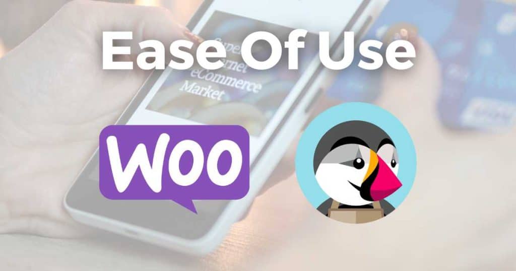 PrestaShop vs WooCommerce Ease Of Use