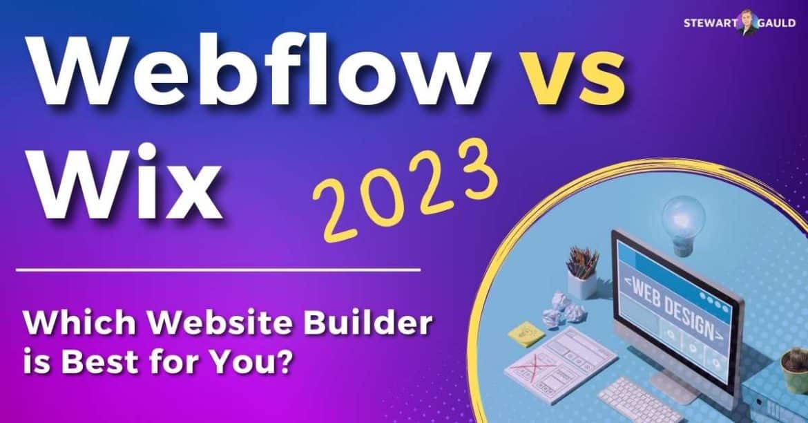Webflow vs Wix 2023 : Which one is better? - Stewart Gauld