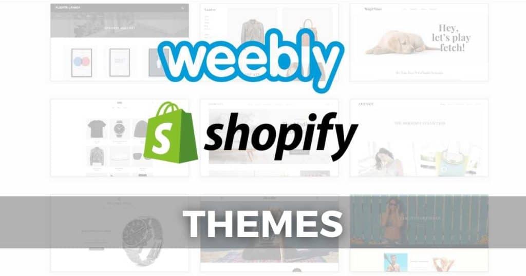 Weebly vs Shopify Themes