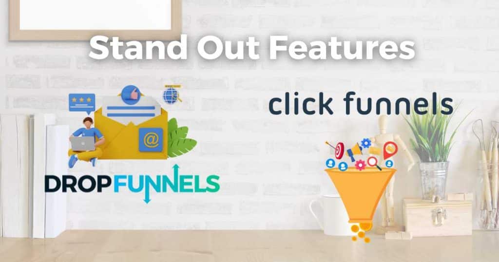 DropFunnels vs ClickFunnels Stand Out Features