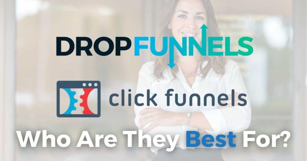 DropFunnels vs ClickFunnels Who Are They Best For