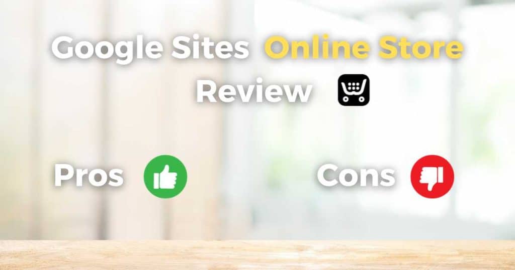 Google Sites Online Store Review