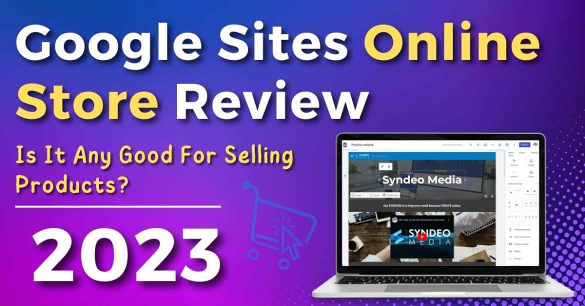 Google Sites Online Store Review: Honest Evaluation
