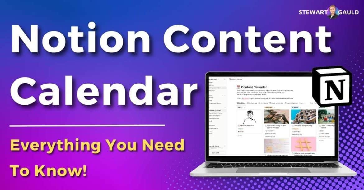 Notion Content Calendar: Everything You Need To Know in 2024