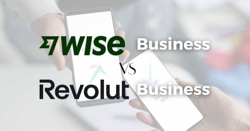 Wise Business vs Revolut Business 2024