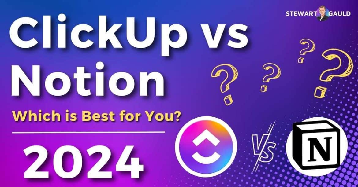 ClickUp vs Notion 2024: Which Is Best For Your Business?