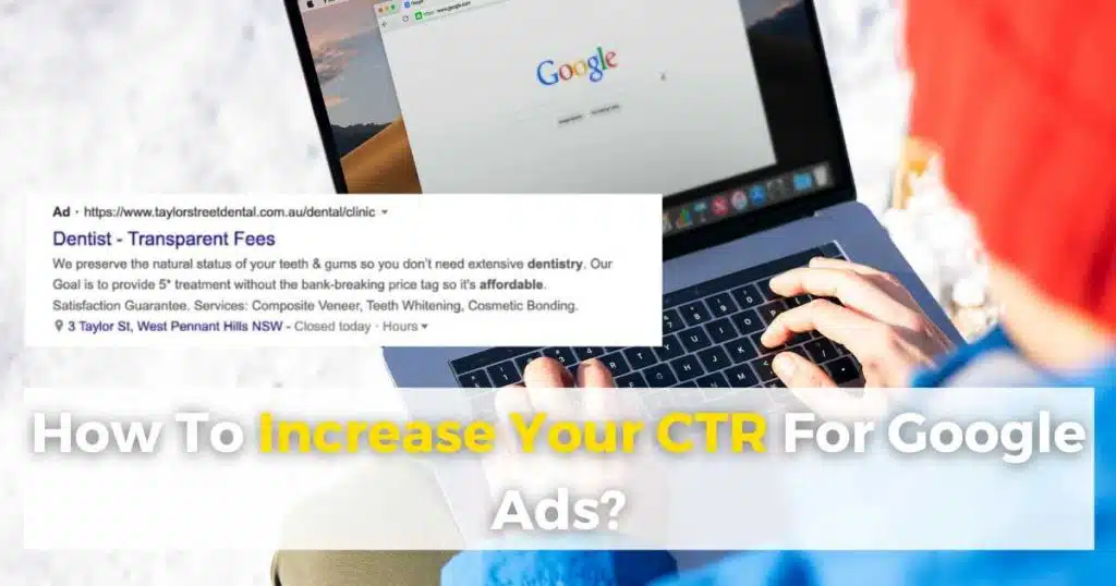 How Important Is It To Have A Good CTR For Google Ads_