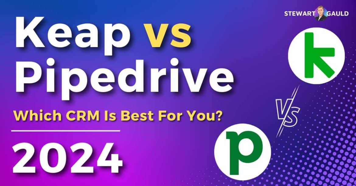 Keap vs Pipedrive 2024: Which CRM Is Best? - Stewart Gauld