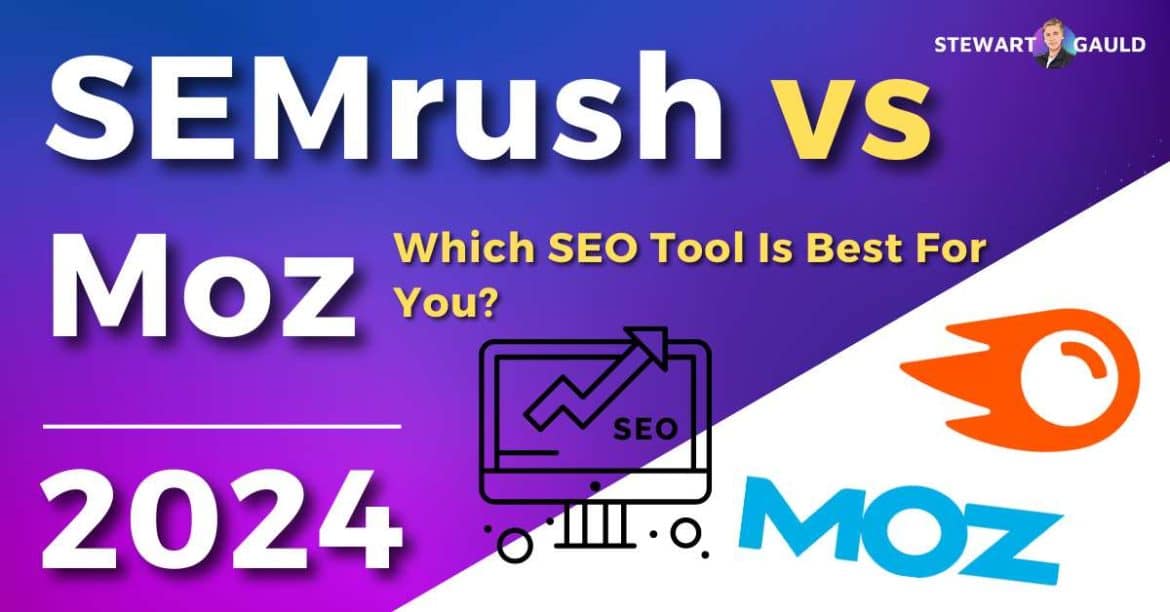 SEMrush vs Moz : Which SEO Tool is Best For You in 2024?