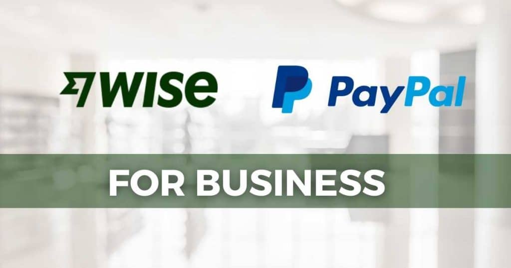 Wise vs PayPal Business