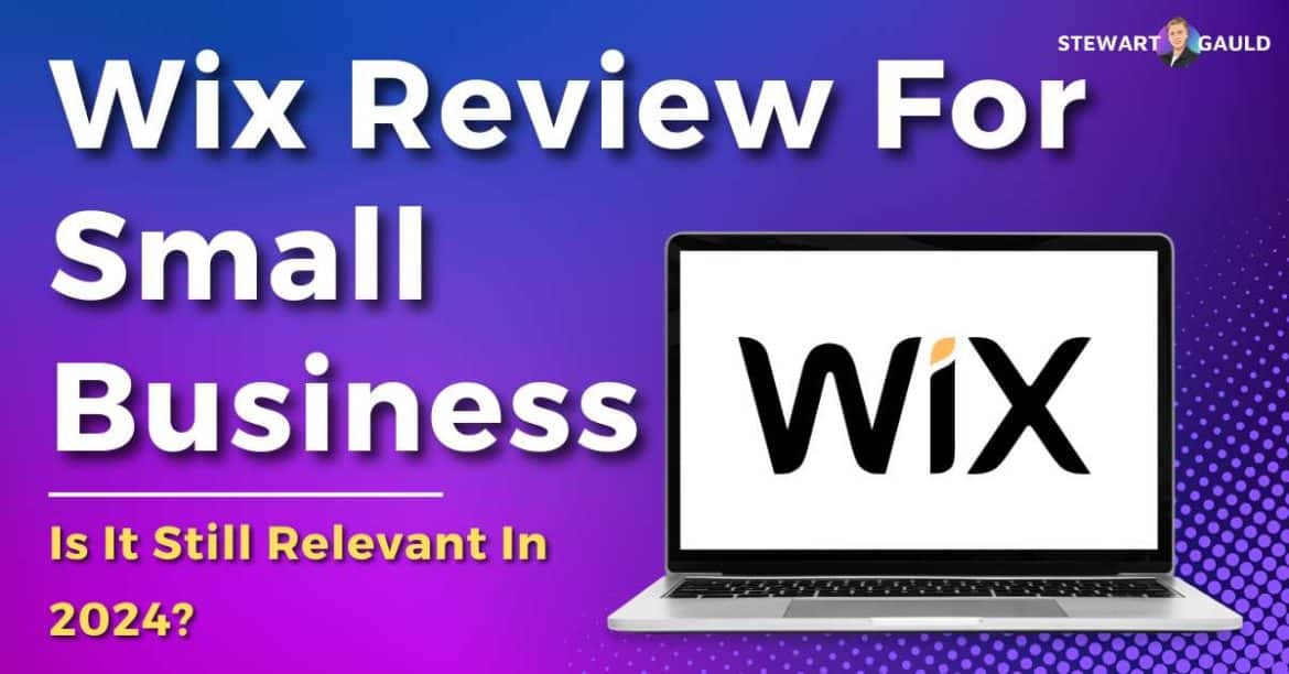 Wix Review For Small Business 2024: Is It A Good Choice?