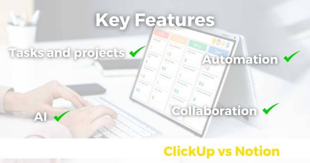 ClickUp vs Notion Key Features