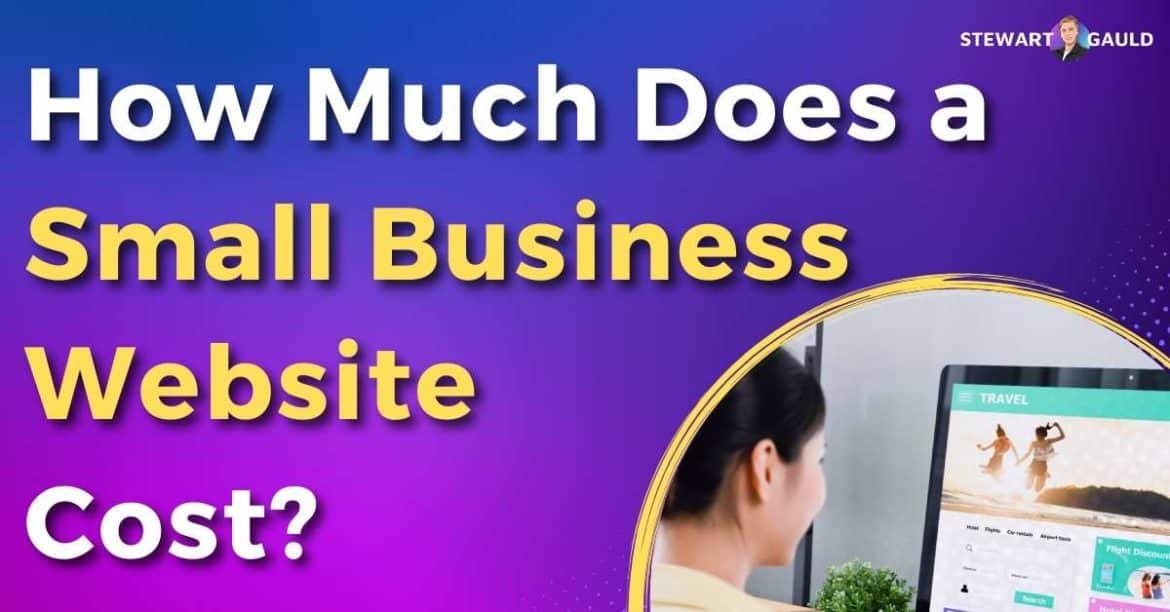 How Much Does a Small Business Website Cost In 2024