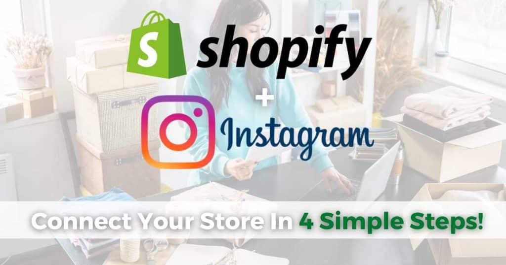How To Connect Shopify To Instagram