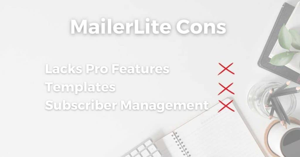 MailerLite Cons