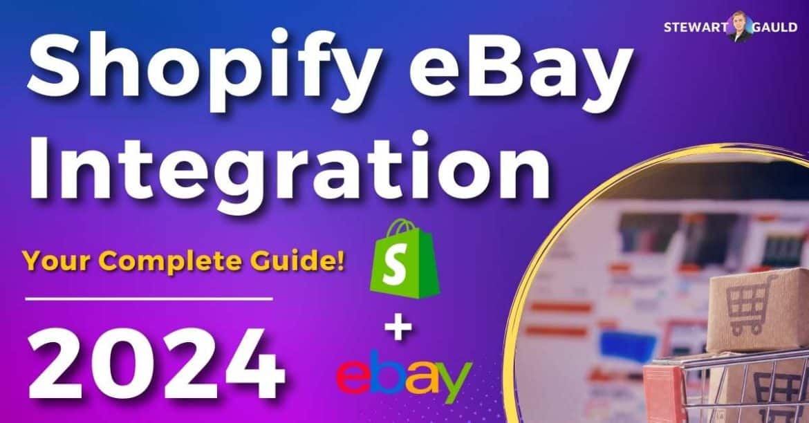 Shopify eBay Integration: Your Complete Guide For 2024
