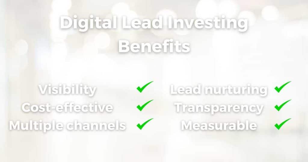 Digital Lead Investing Benefits