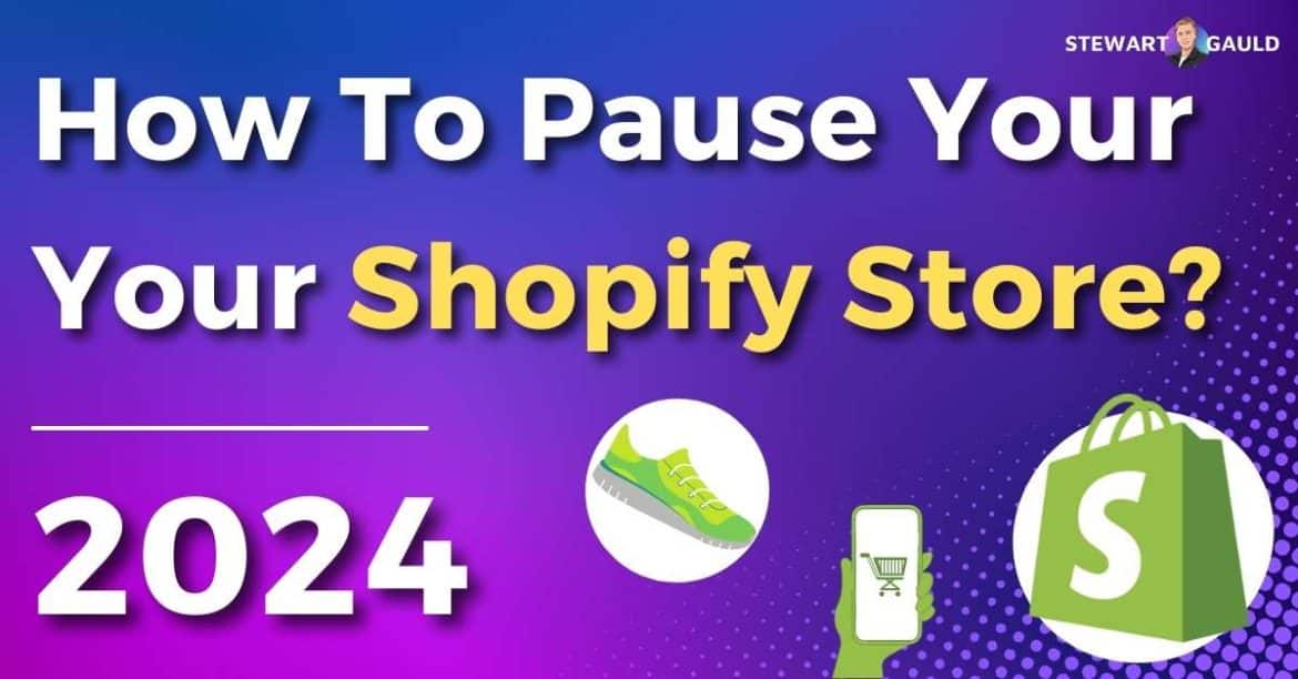 How To Pause Your Shopify Store in 4 Simple Steps